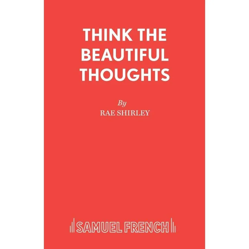 Think the Beautiful Thoughts