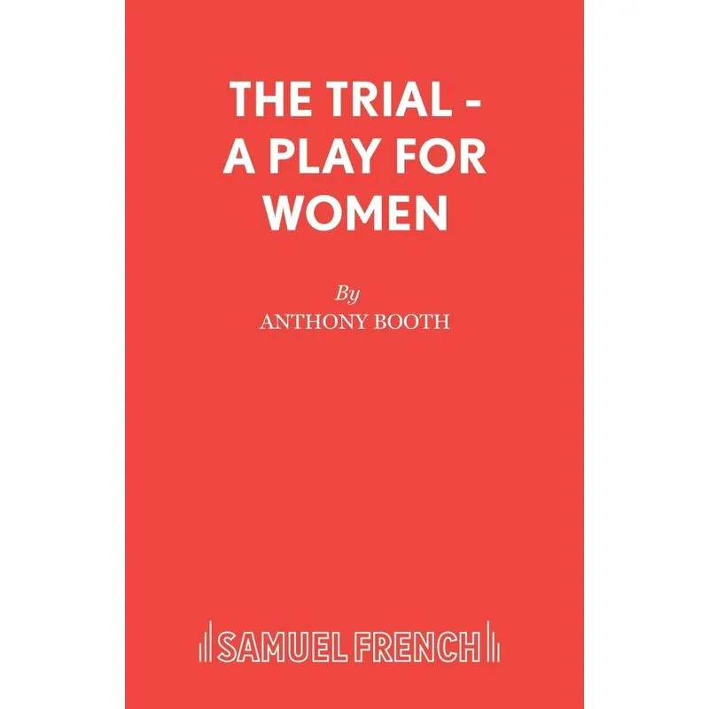 The Trial - A Play for Women