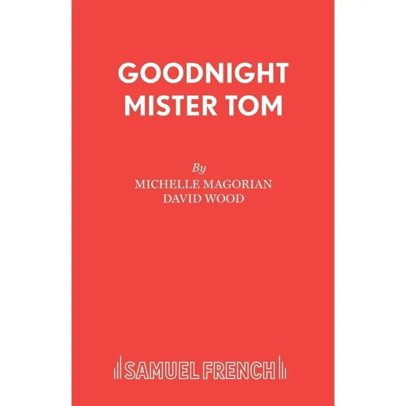 Goodnight Mister Tom