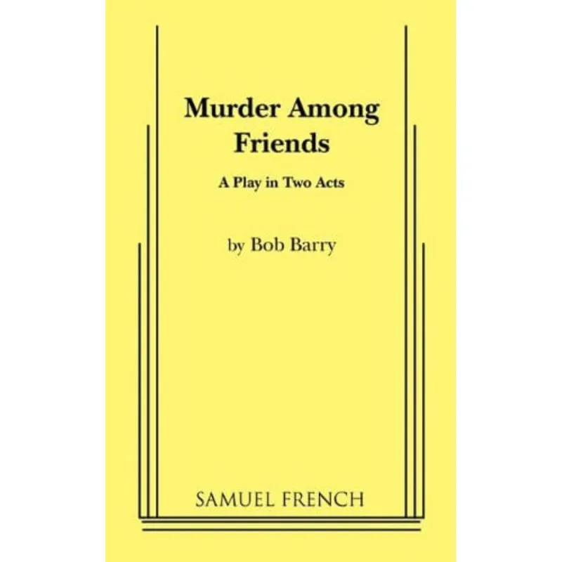 MURDER AMONG FRIENDS