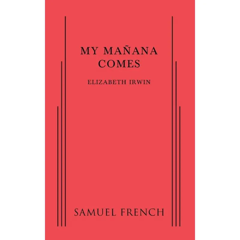My Manana Comes