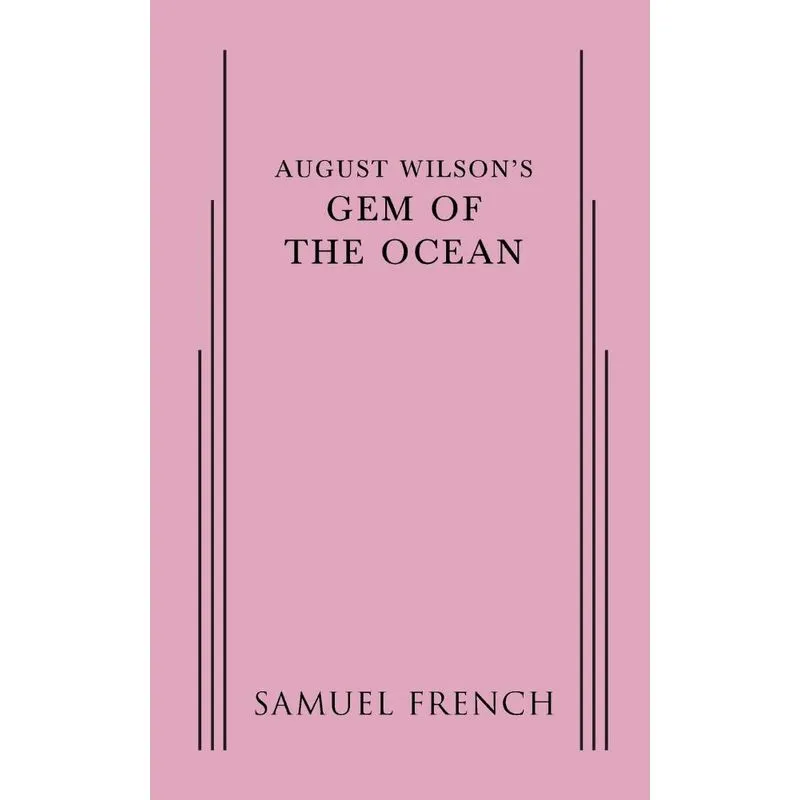 August Wilsons Gem of the Ocean