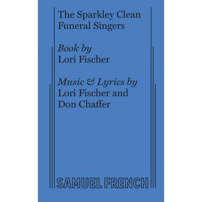 The Sparkley Clean Funeral Singers