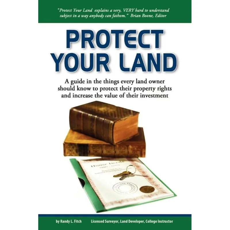 PROTECT YOUR LAND