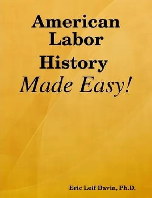 American Labor History Made Easy! Paperback