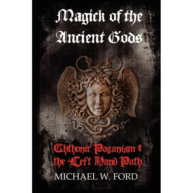 MAGICK OF THE ANCIENT GODS