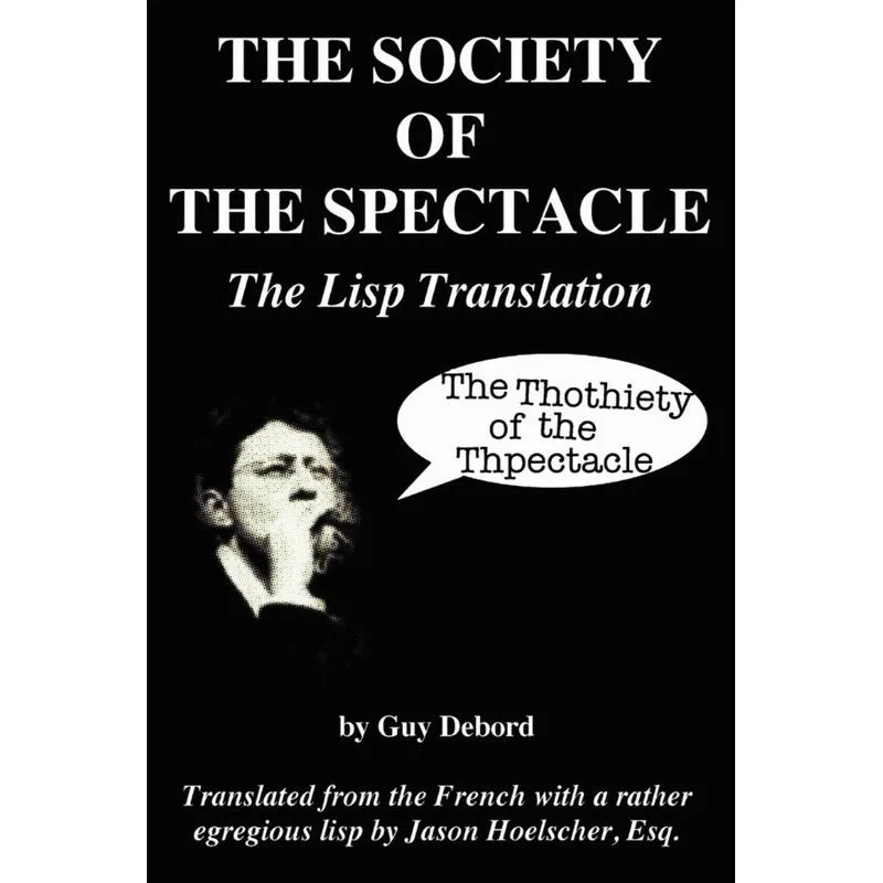 The Society of the Spectacle