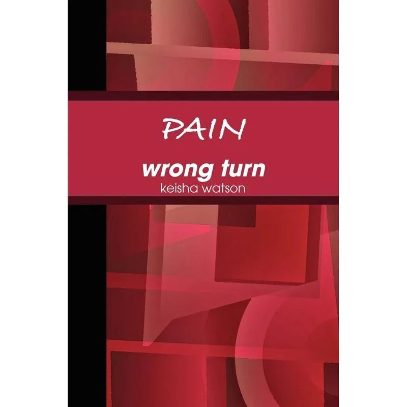 PAIN wrong turn