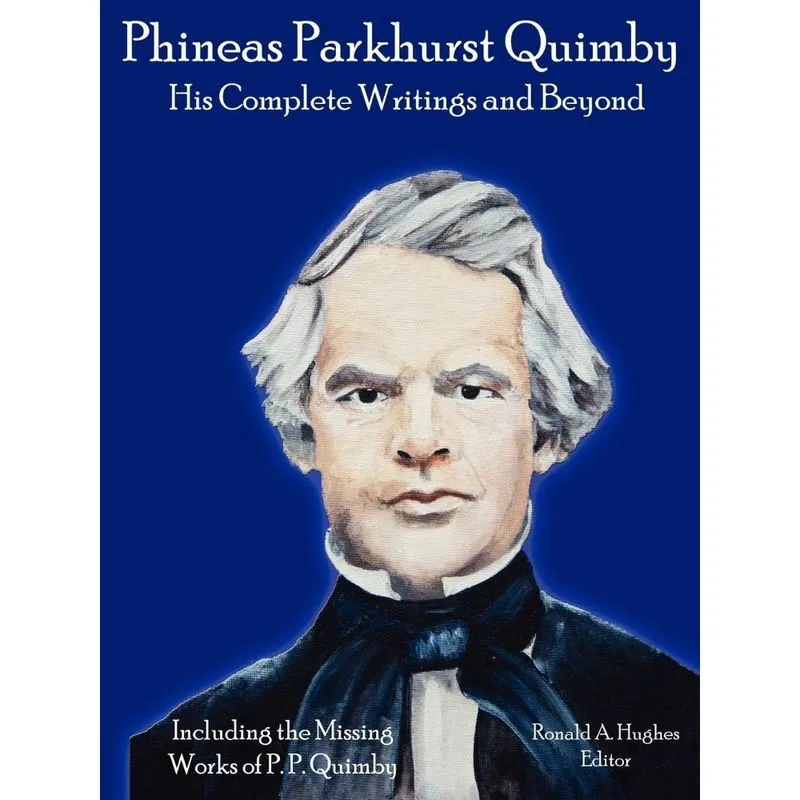 Phineas Parkhurst Quimby