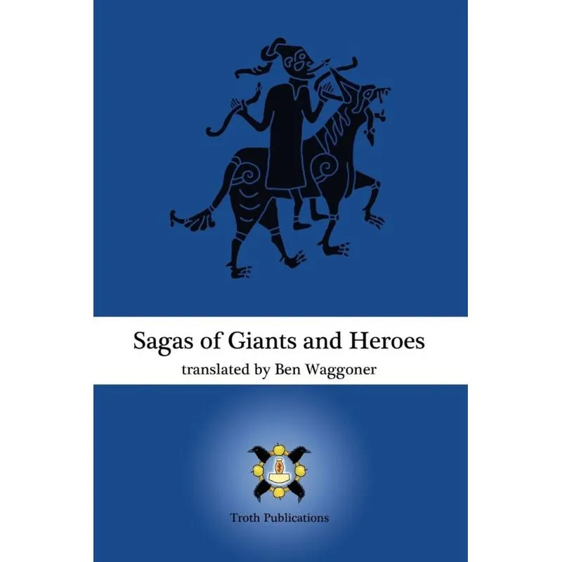 Sagas of Giants and Heroes