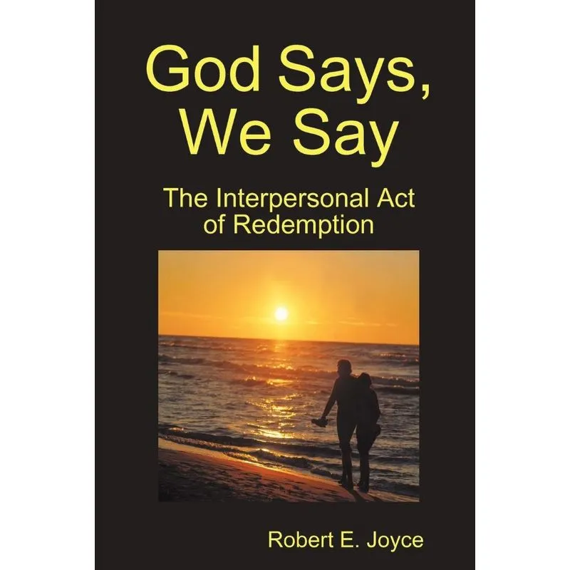 God Says, We Say