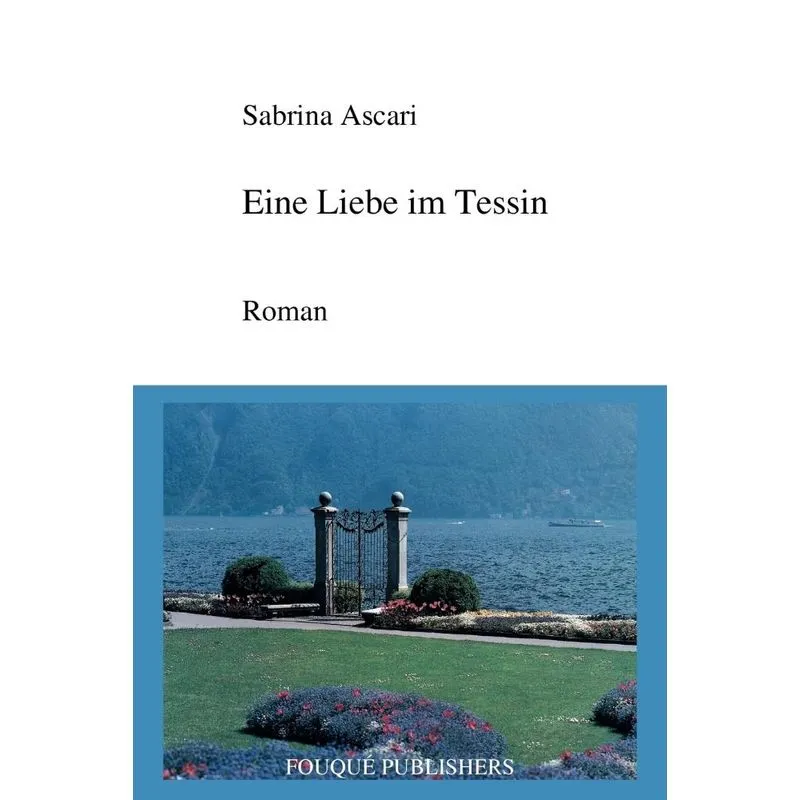 Eine Liebe im Tessin