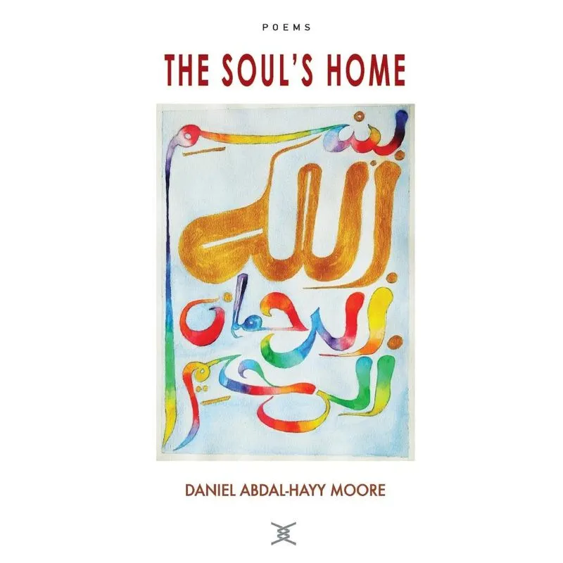 The Souls Home / Poems