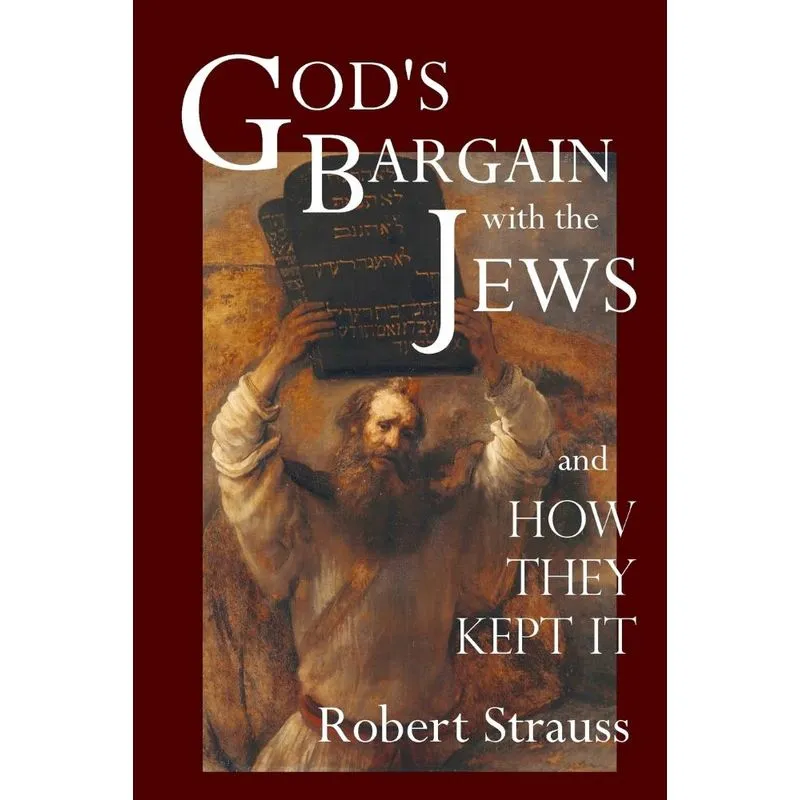 Gods Bargain With The Jews