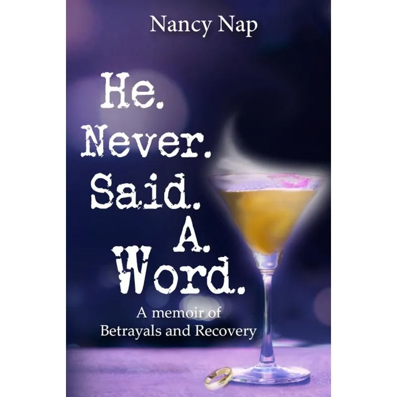 He Never Said A Word