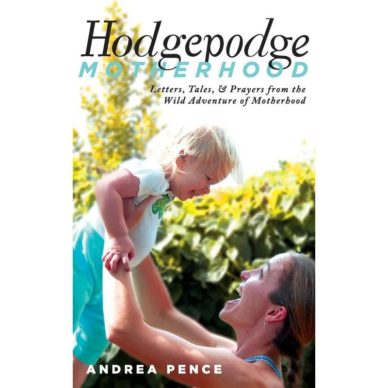 Hodgepodge Motherhood