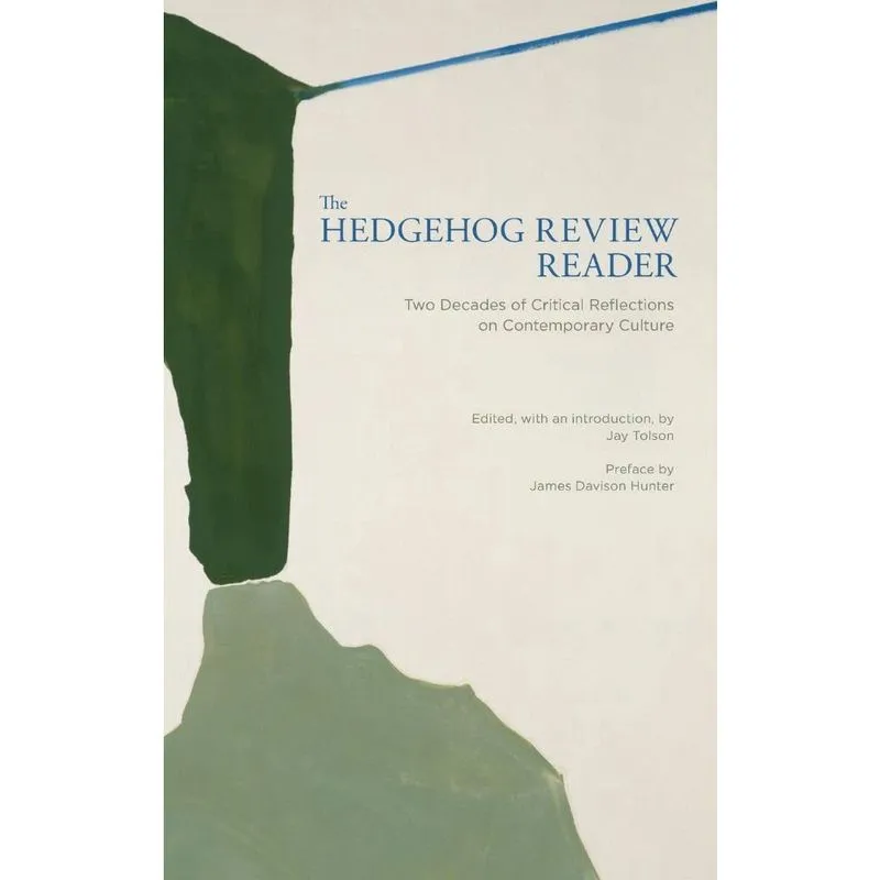 The Hedgehog Review Reader