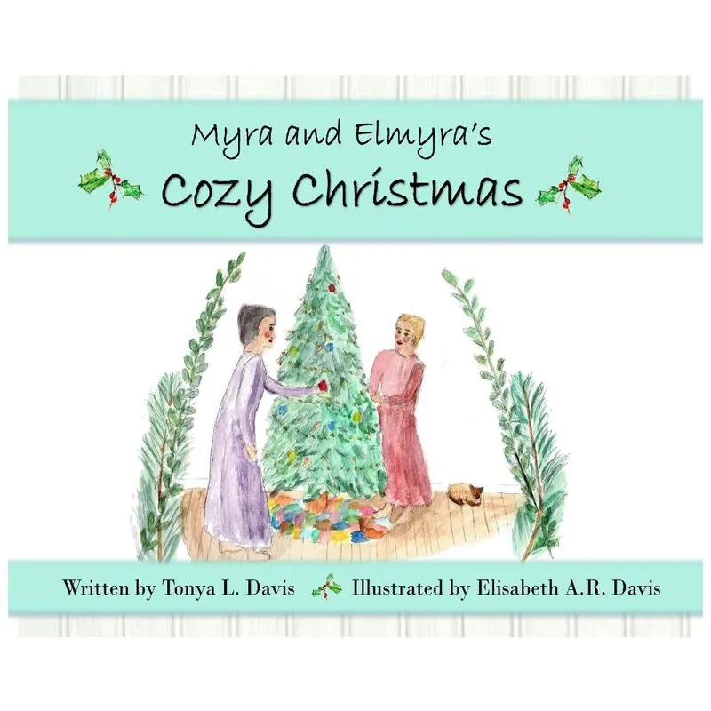 Myra and Elmyras Cozy Christmas