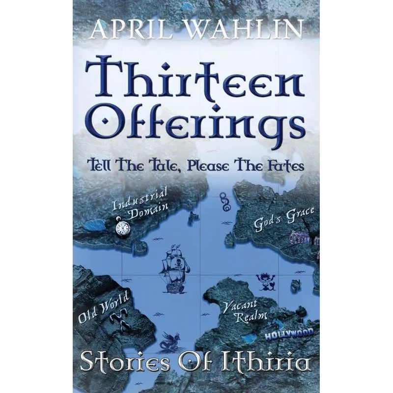 Thirteen Offerings