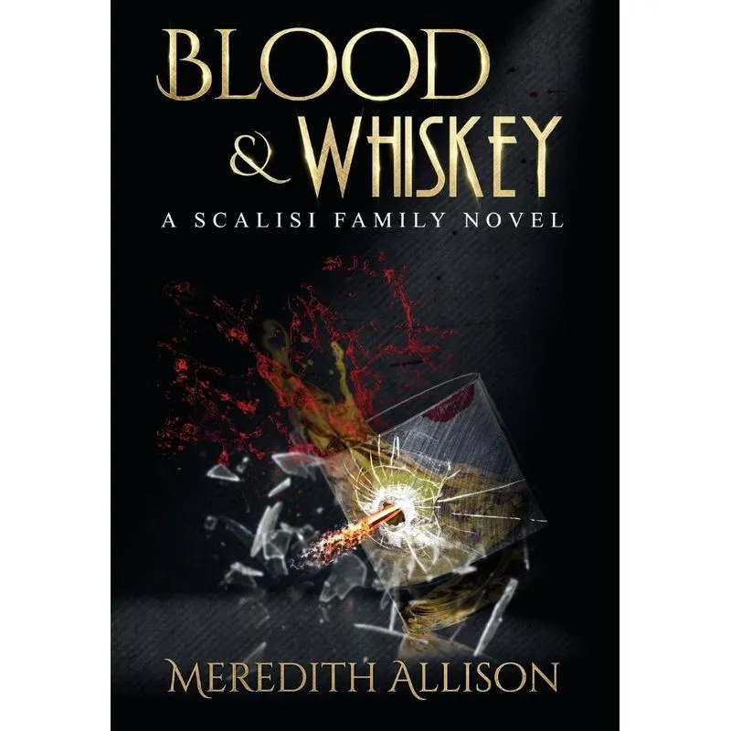 Blood & Whiskey