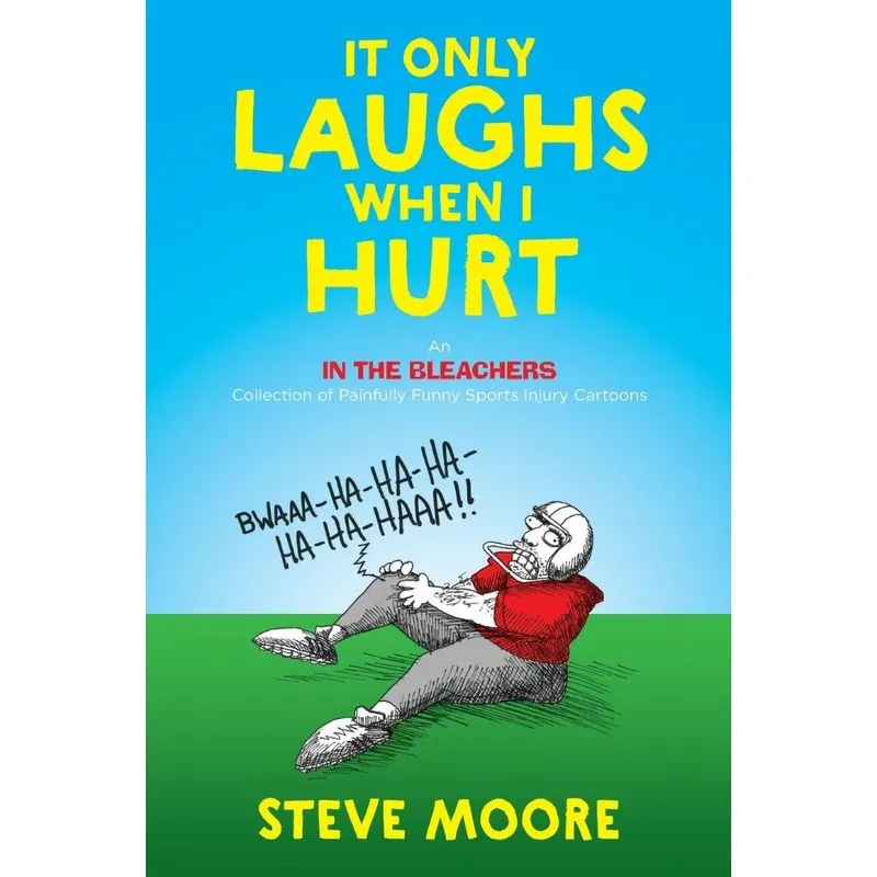 It Only Laughs When I Hurt