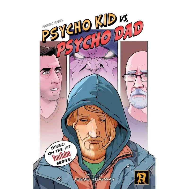 Psycho Kid vs. Psycho Dad