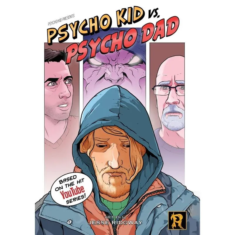 Psycho Kid Vs. Psycho Dad