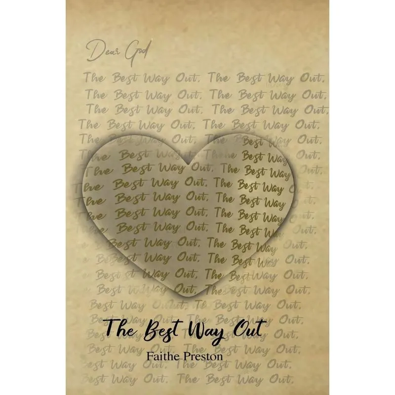 The Best Way Out