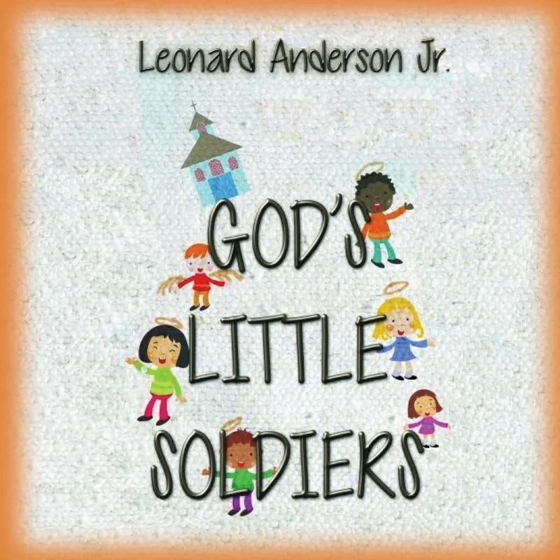 Gods Little Soldiers