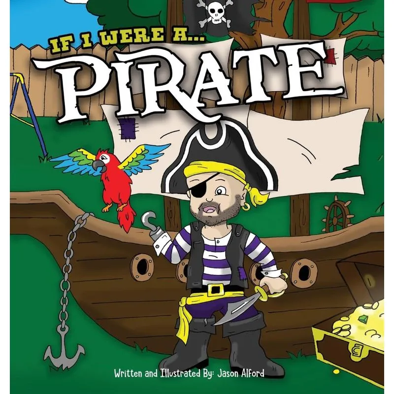 If I Were A Pirate