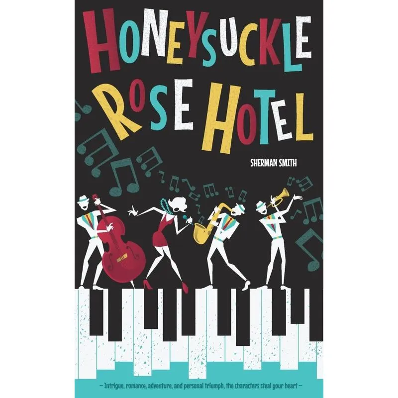 The Honeysuckle Rose Hotel