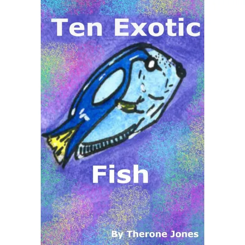 Ten Exotic Fish