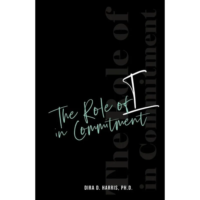 The Role of I In Commitment