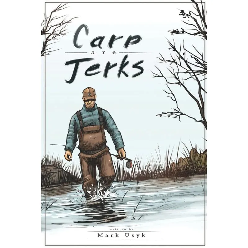 Carp Are Jerks