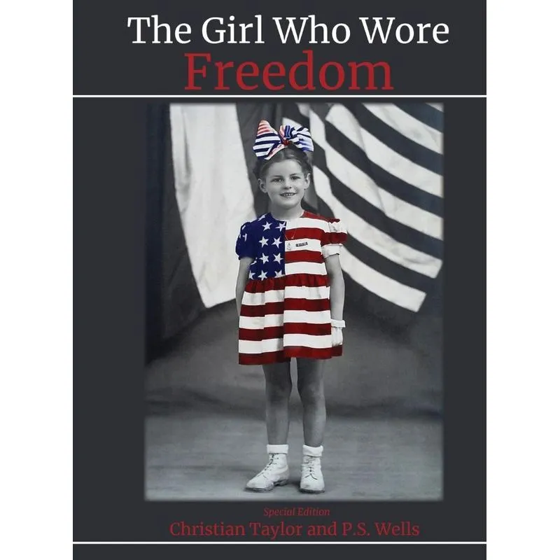 The Girl Who Wore Freedom