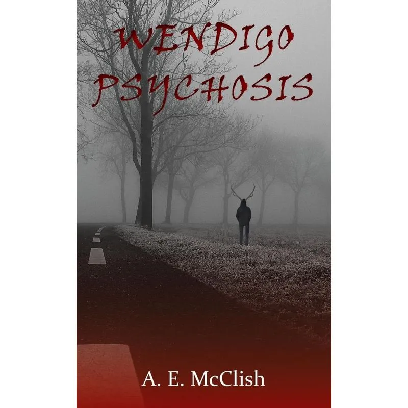 Wendigo Psychosis