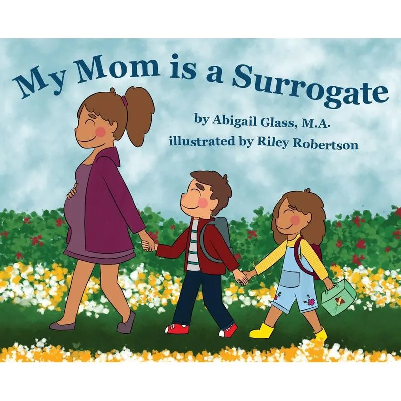 My Mom is a Surrogate