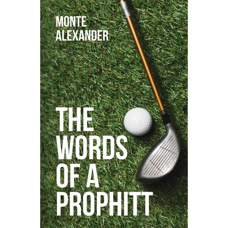 The Words of a Prophitt