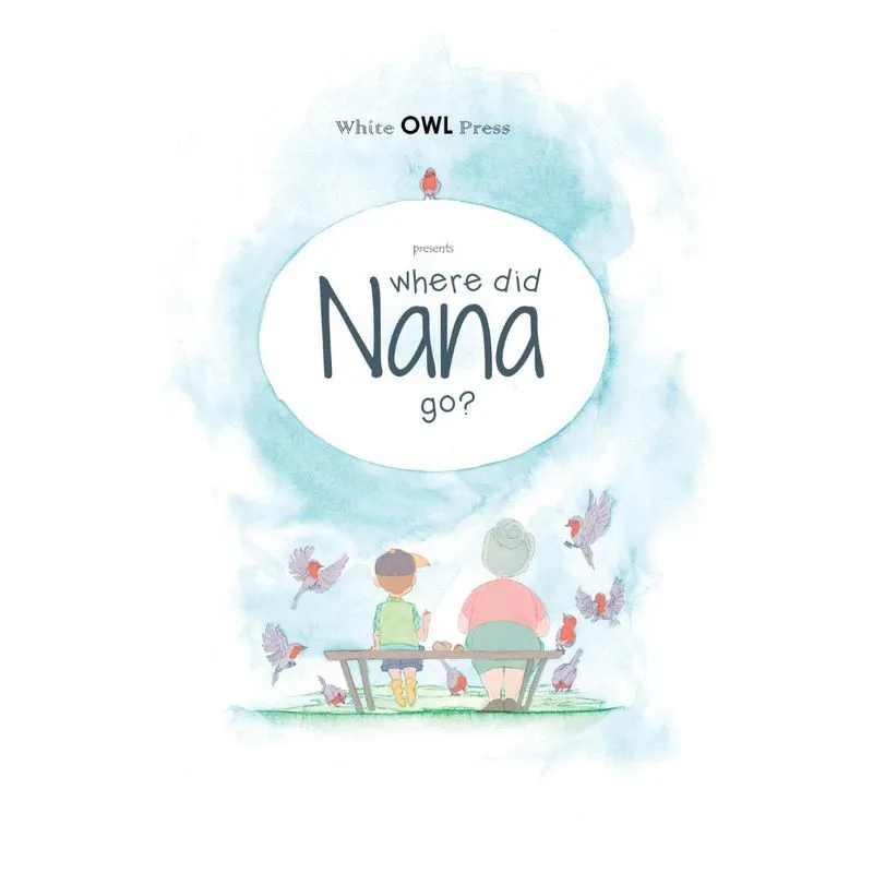 Where did Nana go?