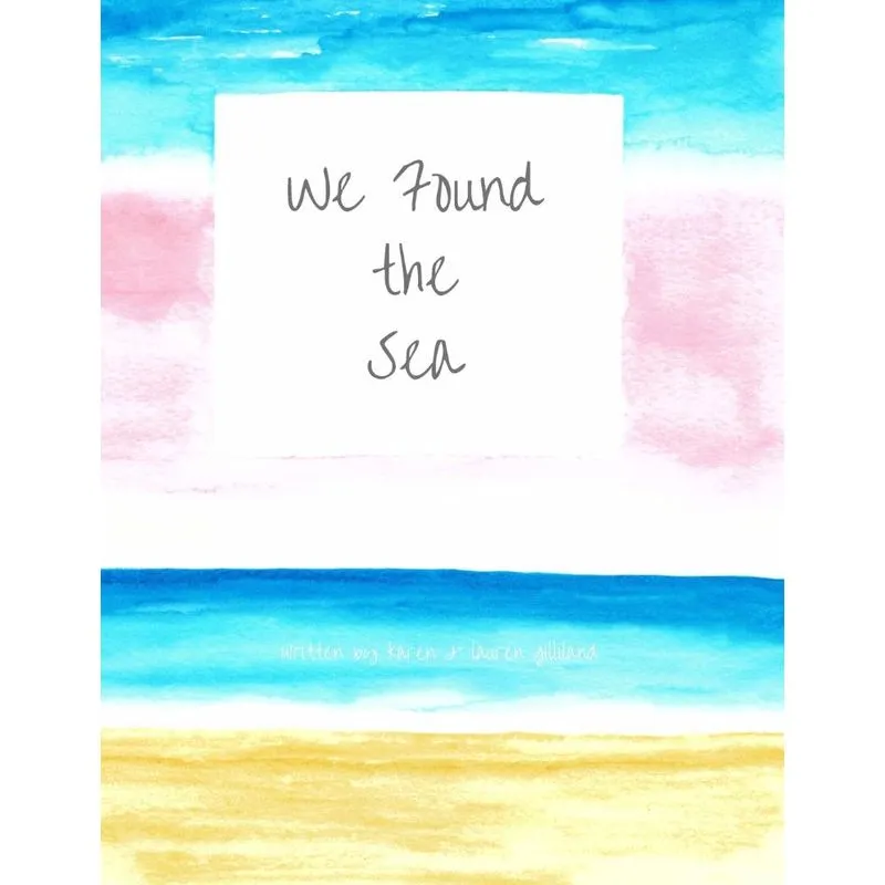We Found The Sea