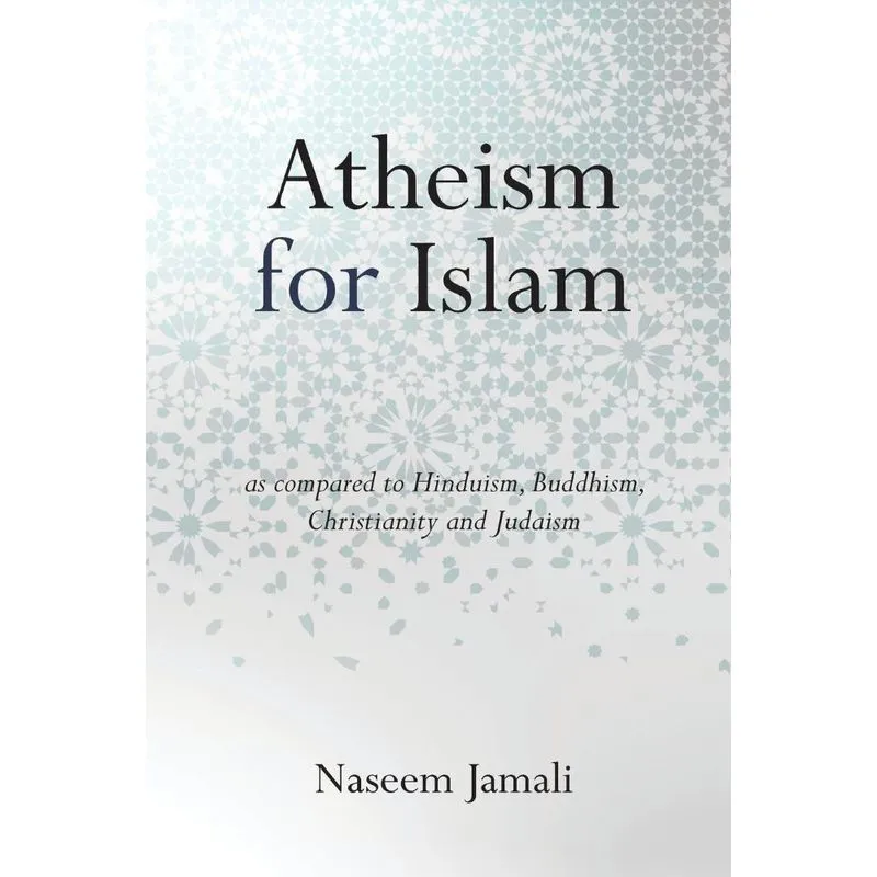 Atheism for Islam