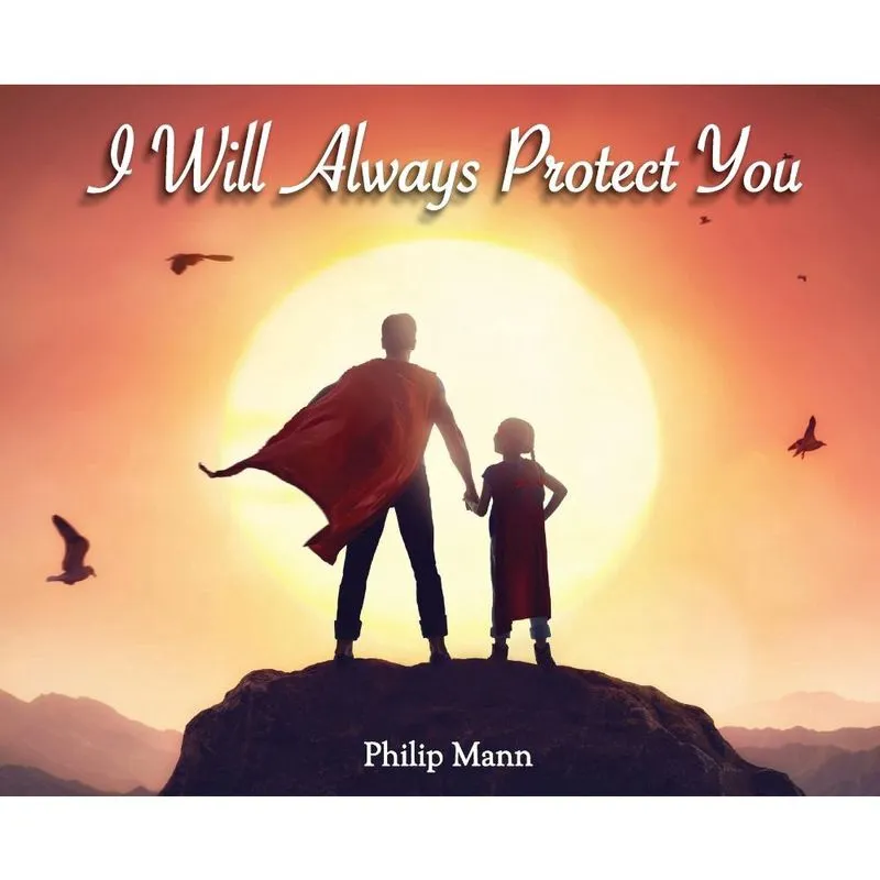 I Will Always Protect You