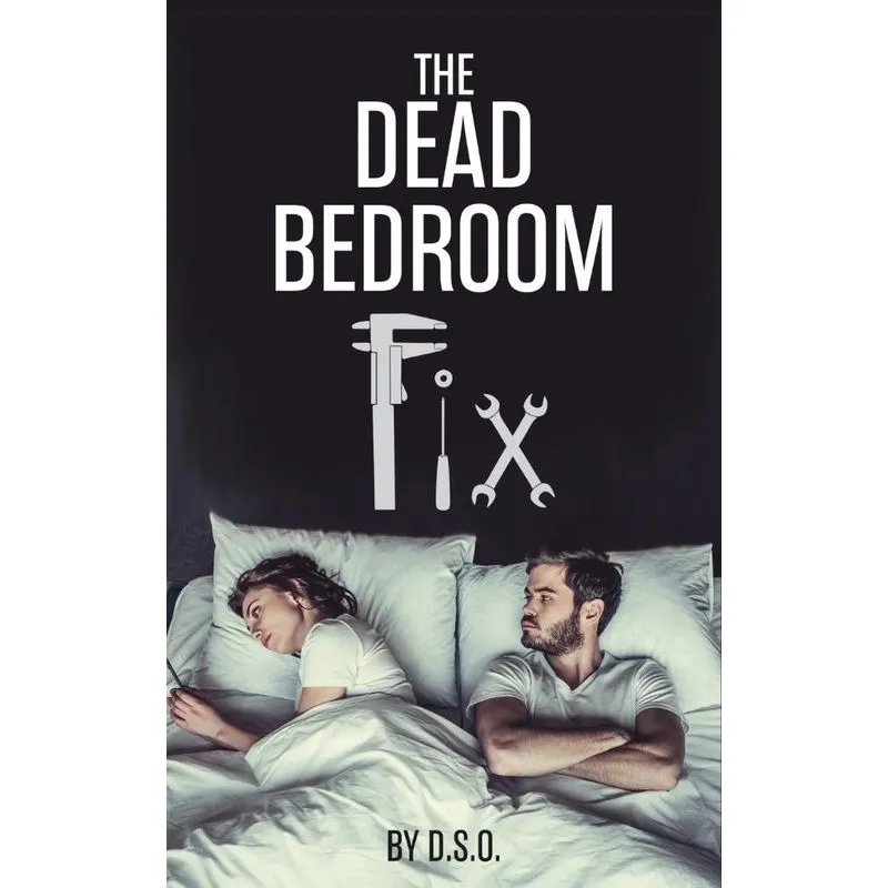 The Dead Bedroom Fix