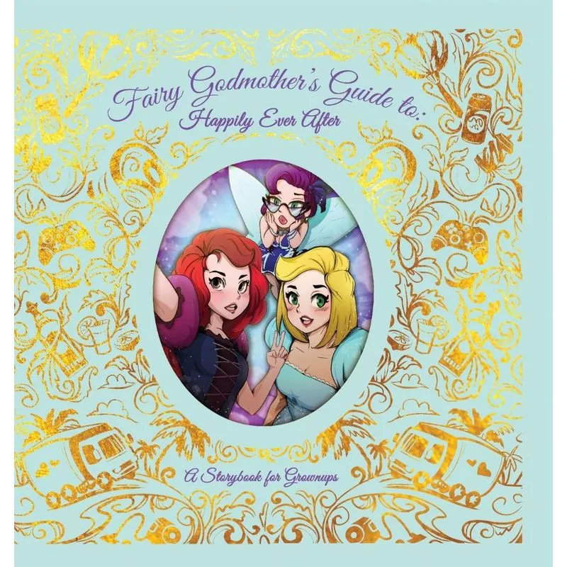 Fairy Godmothers Guide to