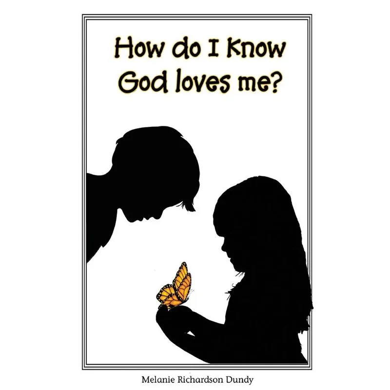 How Do I Know God Loves Me?