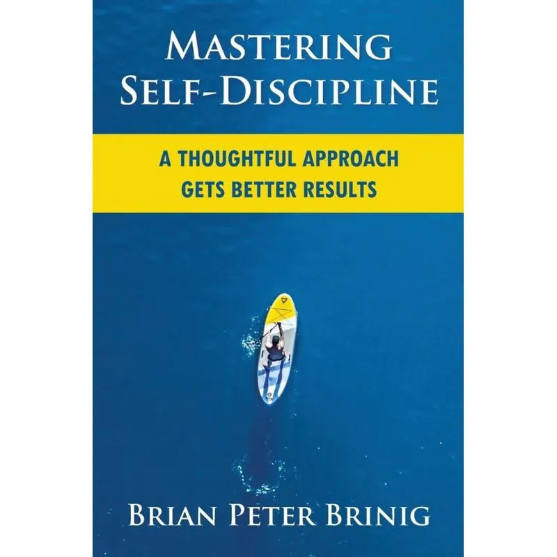 Mastering Self-Discipline