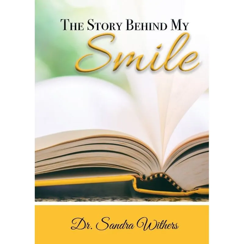 The Story Behind My Smile