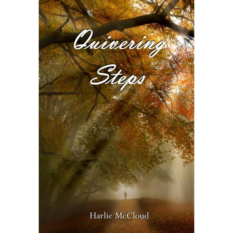 Quivering Steps