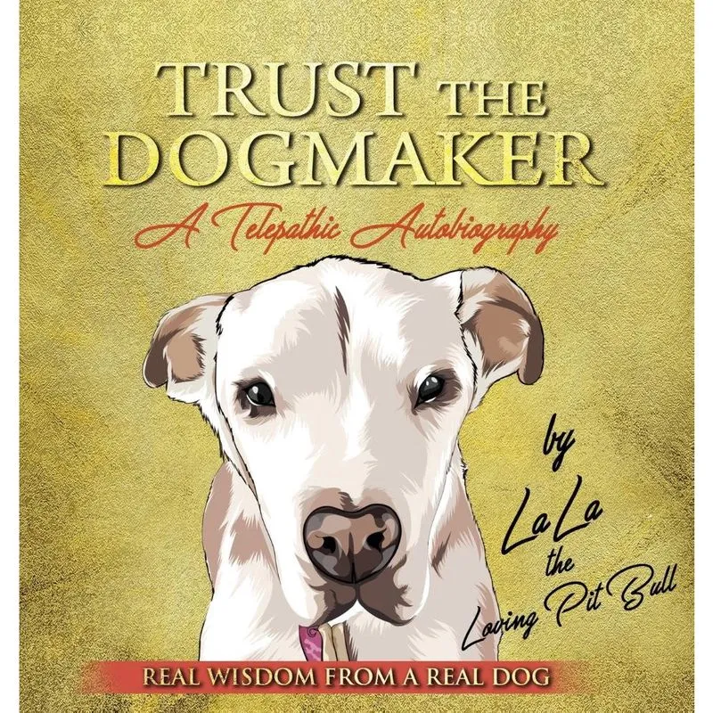 Trust the dogmaker - A Telepathic Autobiography