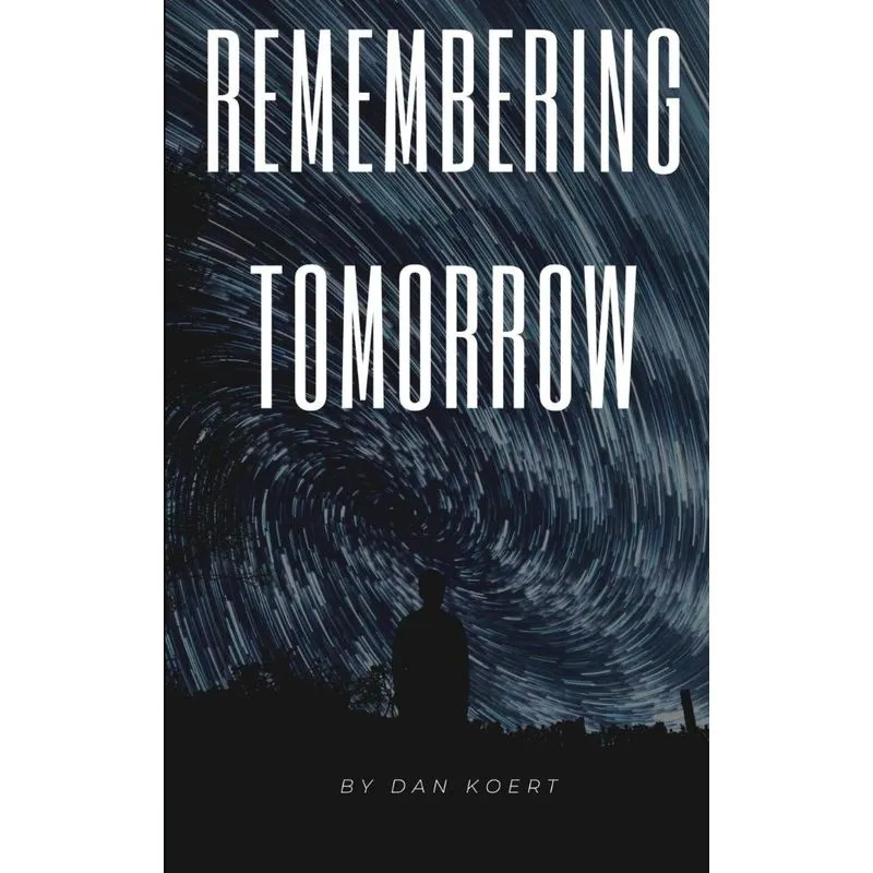 Remembering Tomorrow